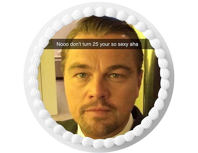 Generic Cake Topper Edible So Sexy 25 Leo 7.5 inch Dicaprio Birthday Cake Round Circle