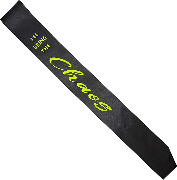 Funky Junque Bridal Sash Bachelorette Party Bridal Shower Gift - I'll Bring The - Chaos (Black/Neon Green)