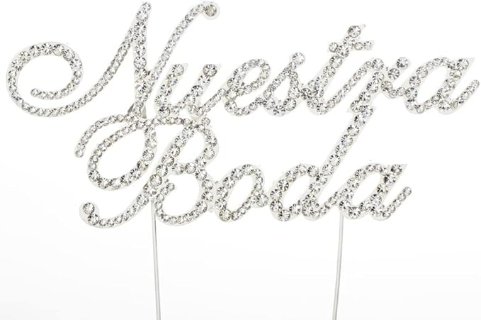 Sparkly Rhinestones Silver Cake Topper - Special Words Decoration for Wedding, Birthday, Gender Reveal & Anniversary Cakes – 6 ½"W x 3 ¼"H (Nuestra Boda)