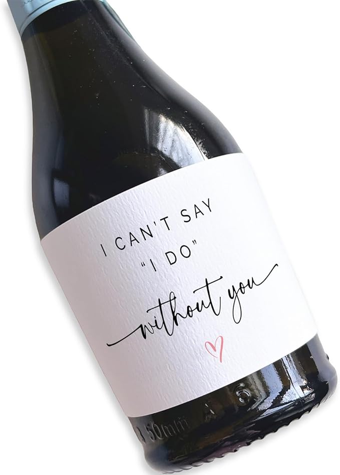 12 Mini Champagne Bottle Labels, Premium Textured Stickers, Proposal Idea for Bridesmaids, Maid of Honor & Matron of Honor (I Can't Say I Do Without You, Mini (2x3.5))