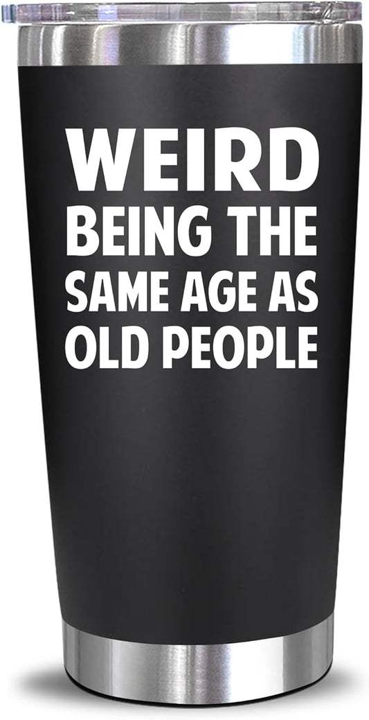 NewEleven Gift For Men, Women - Funny Gag Gifts Ideas For Dad, Mom, Grandpa, Grandma, Husband, Wife, Uncle, Him - 40th 50th 60th 70th 80th Birthday Gifts For Men Women – 20 Oz Tumbler