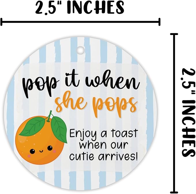 Little Cuties Pop It When She Pops Hang Tag 30pk 2.5” Circles Labels Baby Shower Summer Oranges Champagne Favors Tags