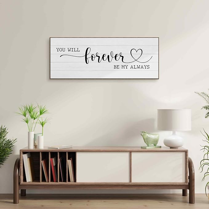 TLESKE You Will Forever Be My Always Sign Large Wall Art Decor Framed 15x40, Above Bed Over Bed Canvas Wall Art Decor Print for Couples Bedroom Living Room, Rustic Bedroom Love Signs Wall Picture