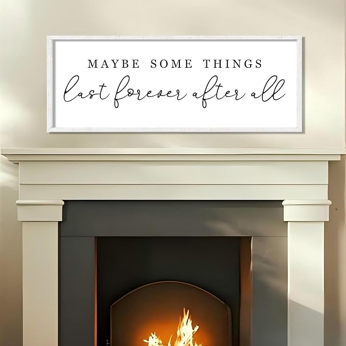 Maybe Some Things Last Forever After All Sign Bedroom Wall Decor Above Bed | 40x15 White Rustic Wood Frame, Farmhouse Romantic Wall Art, Master Bedroom Decor, Wedding Idea for Couples, Ready to Hang