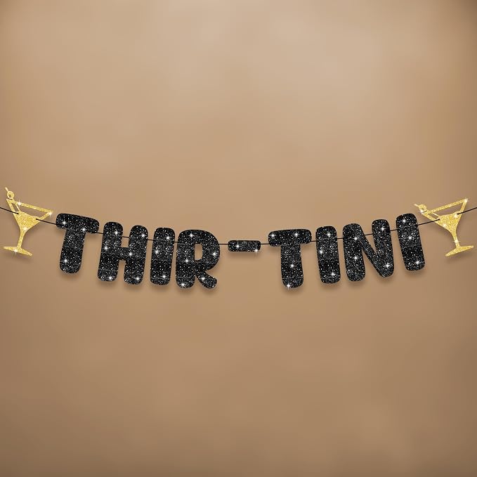 KatchOn, Thir-Tini 30th Birthday Banner – 10 Feet, No DIY | Black and Gold Glitter Martini Party Decorations, Funny 30th Birthday Decorations for Her, Him | A Tini Bit Older 30th Birthday Party Decorations