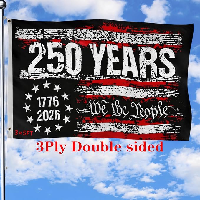 250th Anniversary USA Flag,250 Year American Anniversary Flag,3-Ply Patriotic 4th of July We The People 1776 Yard Flags For Outside 3x5 Ft Double Sided Outdoor