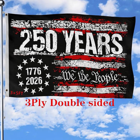 250th Anniversary USA Flag,250 Year American Anniversary Flag,3-Ply Patriotic 4th of July We The People 1776 Yard Flags For Outside 3x5 Ft Double Sided Outdoor