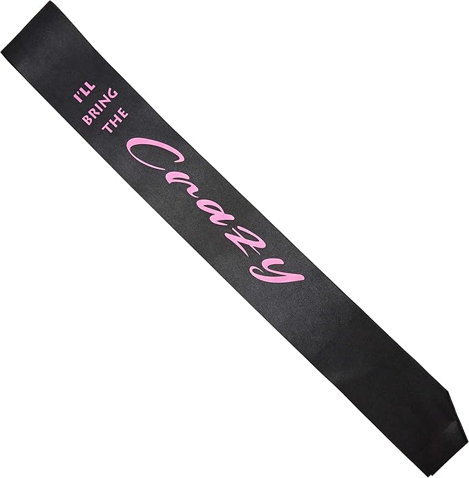 Funky Junque Funny Bachelorette Party Sash for Bridal Party, Bride to Be Sash 'I'll Bring The Crazy' (Black/Hot Pink)