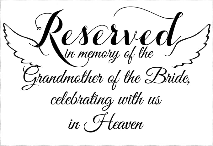 Cherish Every Moment: Personalized Reserved Seating & Memorial Wedding Signs – Heartfelt Ceremony, Reception & Welcome Decor