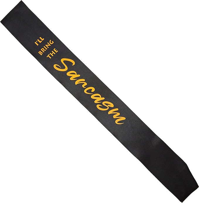 Funky Junque Bridal Sash Bachelorette Party Bridal Shower Gift - I'll Bring The - Sarcasm (Black/Neon Orange)