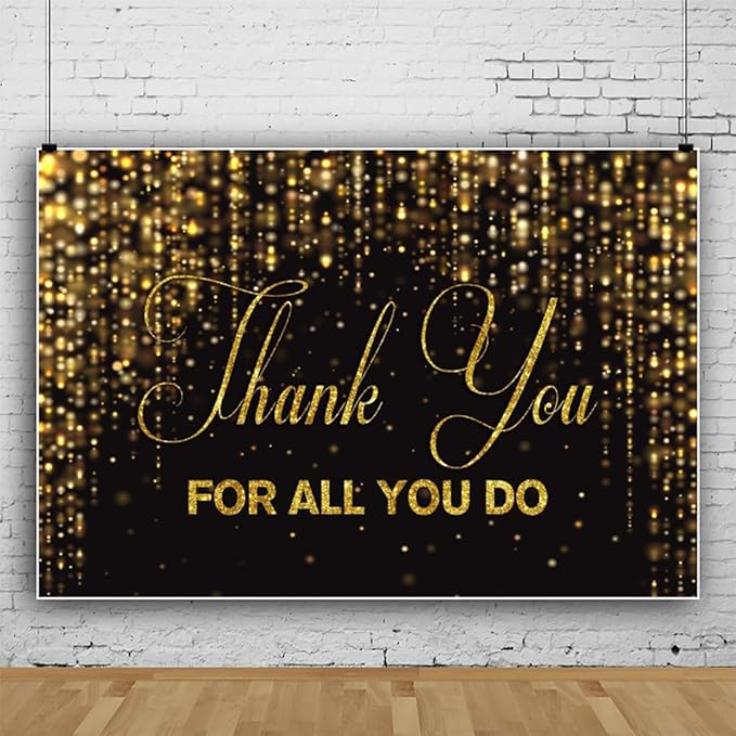 10x10ft Thank You for All You Do Backdrop Black Gold Congratulations Graduates Background Be Thankful to The Teacher Doctor Staff We Appreciate You Decor Banner Backdrop for Senior Year Party