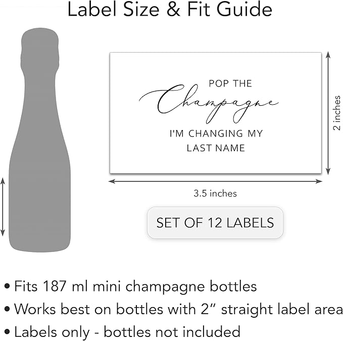 POP The Champagne I’m Changing My Last Name Labels ● Set of 12 ● Bachelorette Party Bridal Shower Bride Squad Mini Champagne Bottle Labels Wine Label Alternative to Cards Shirts (Minimalist)