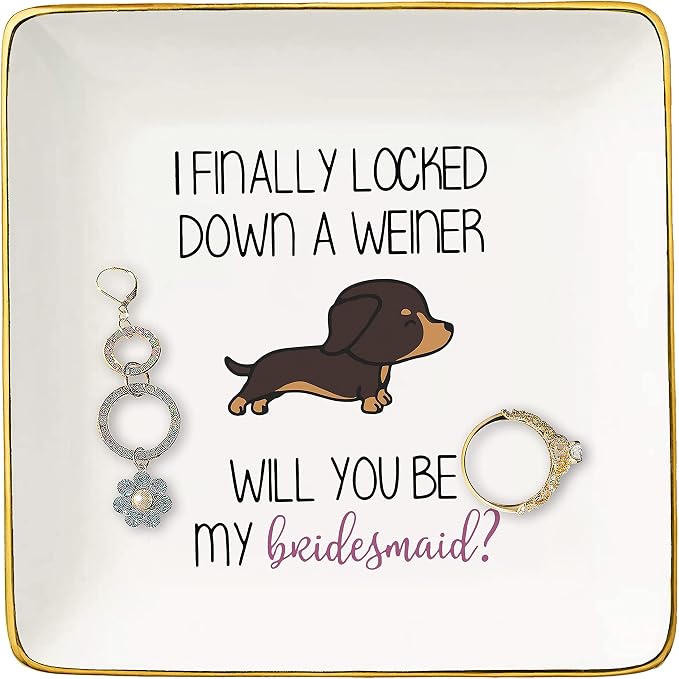 Topthink I Finally Locked Down A Weiner Will You Be My Bridesmaid – Ceramic Jewelry Holder Ring Dish Trinket Tray - Gift Maid of Honor Bachelorette Party Wedding Gifts for Besties Friends Women