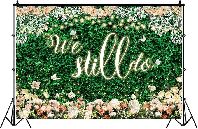 We Still Do Backdrop Green Leaves Lace Wedding Anniversary Photography Background Engagement Vow Renewal Bachelorette Party Decoration Banner Photo Booth Studio Props 9x6ft FU064YL