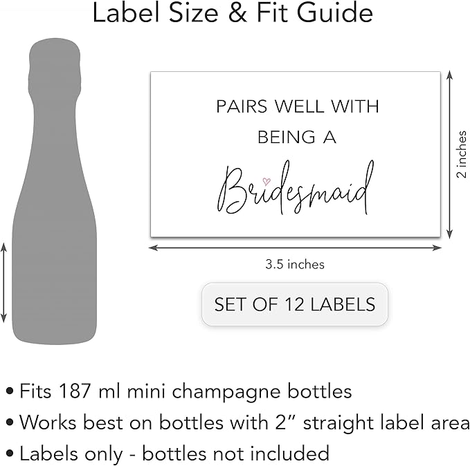 Pairs well with being a Bridesmaid ● SET of 12 ● Bridesmaid Proposal Mini Champagne Labels, Will You Be My Maid of Honor, Ask Bridesmaids Bridal Party Gifts Wine Bottle Stickers Label M201-ASK–12