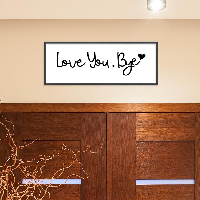YWJKWLGS Love You Bye Wall Decor Above Door, Entryway Door Sign for Mudroom | Farmhouse Rustic Black Wood Framed, 32x12 Inches, Living Room, Farewell Wall Art, Last Thing They See Leaving Home