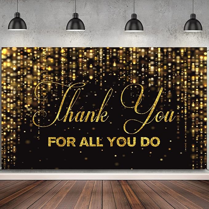 10x10ft Thank You for All You Do Backdrop Black Gold Congratulations Graduates Background Be Thankful to The Teacher Doctor Staff We Appreciate You Decor Banner Backdrop for Senior Year Party