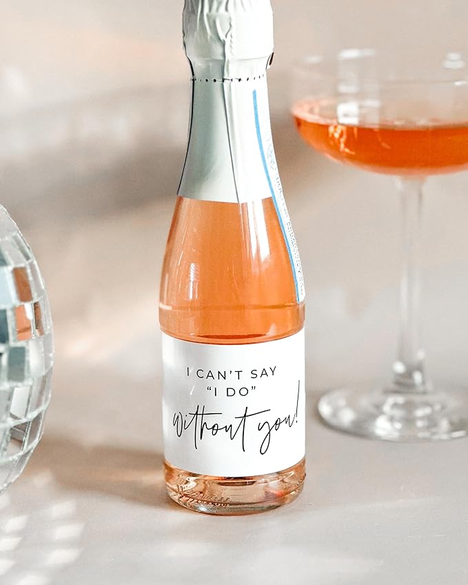 Bridesmaid Proposal Mini Champagne Labels - I Can't Say 'I Do' Without You - Maid of Honor Gift, Bridal Party Proposal Gift - Set of 10 Labels - 187 mL