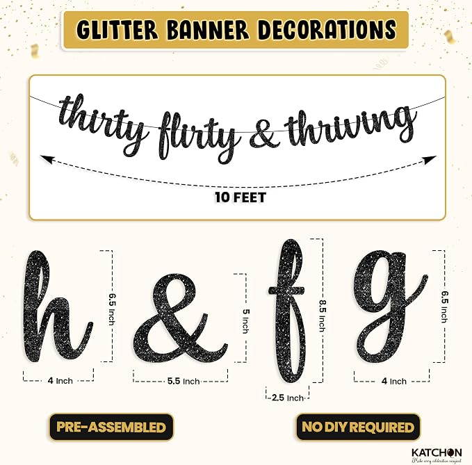 KatchOn, Glitter Thirty Flirty & Thriving Banner - 10 Feet | 30th Birthday Decorations for Her, Him | 30th Birthday Party Decorations for Women | Talk Thirty to Me banner, Black 30th Birthday Banner