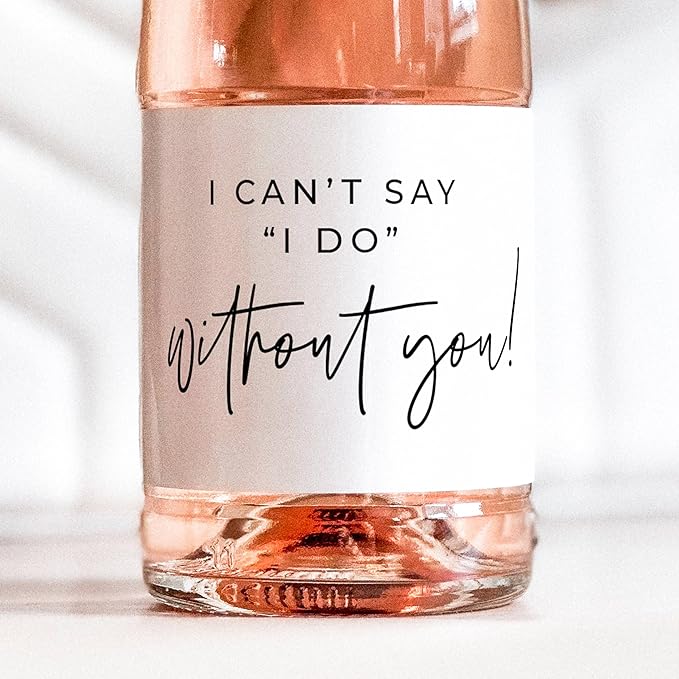 Bridesmaid Proposal Mini Champagne Labels - I Can't Say 'I Do' Without You - Maid of Honor Gift, Bridal Party Proposal Gift - Set of 10 Labels - 187 mL