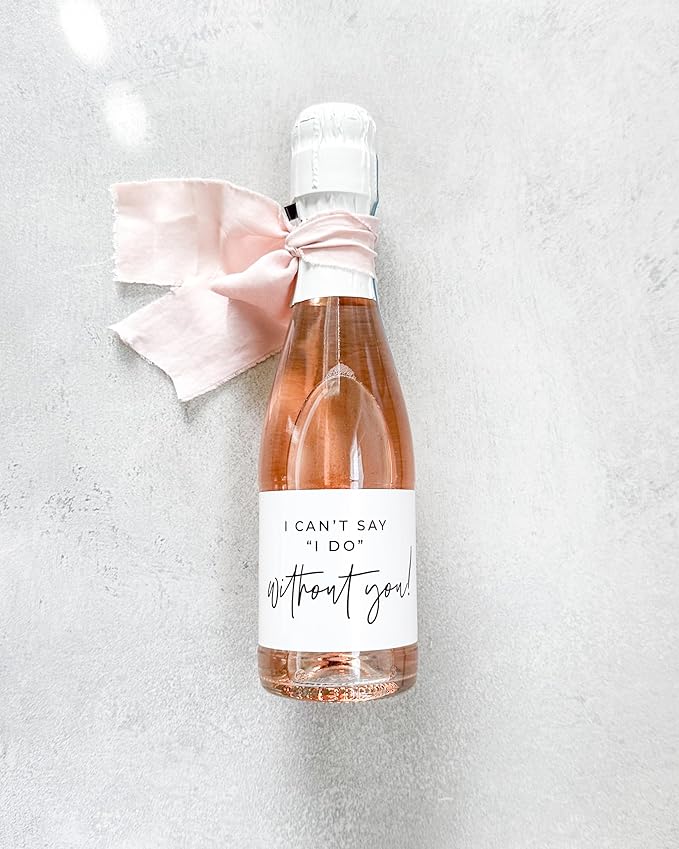 Bridesmaid Proposal Mini Champagne Labels - I Can't Say 'I Do' Without You - Maid of Honor Gift, Bridal Party Proposal Gift - Set of 10 Labels - 187 mL