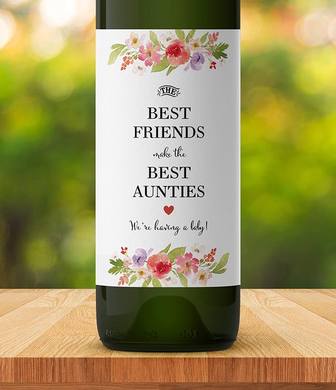 Floral Pregnancy Announcement Wine Bottle Labels ● SET of 6 ● The Best FRIENDS make the Best AUNTIES Wine Labels, Baby Due Wine Stickers, Alternative to Baby Announcement Cards, WEATHERPROOF, 905-6F1