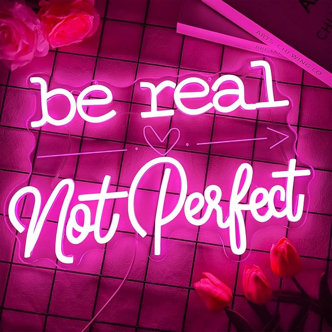 Be Real Not Perfect Neon Sign Dimmable Pink Motivational Led Sign Inspirational Neon Lights for Bedroom Classroom Office Positive Gift for Women Girls Teens