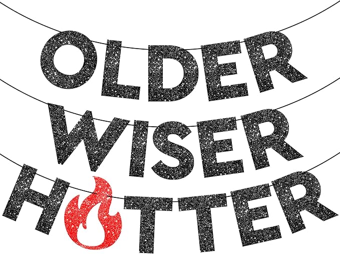 KatchOn Glitter Older Wiser Hotter Birthday Decorations - No DIY, 10 Feet | Older Wiser Hotter Banner for Birthday Decorations | Happy Birthday Banner for men, Women | Funny Bday Decorations