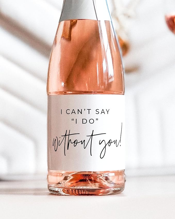 Bridesmaid Proposal Mini Champagne Labels - I Can't Say 'I Do' Without You - Maid of Honor Gift, Bridal Party Proposal Gift - Set of 10 Labels - 187 mL